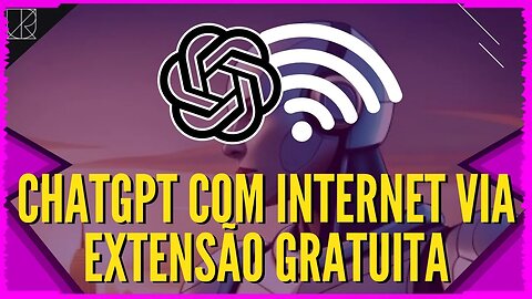 Amplie as possibilidades do ChatGPT - Navegue GRATUITAMENTE na internet com a extensão WebChatGPT