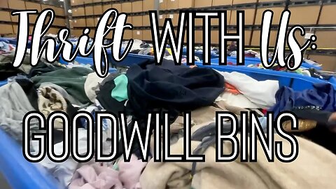 Thrift with Us | Goodwill Bins