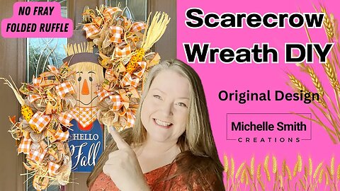 Scarecrow Wreath DIY Get Ready For Fall Wreath Tutorial My No Fray Folded Ruffle Method 10" Mesh