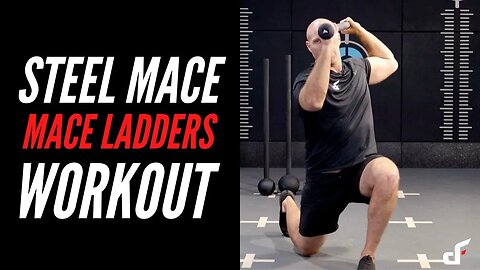 Steel Mace Workout - Mace Ladders
