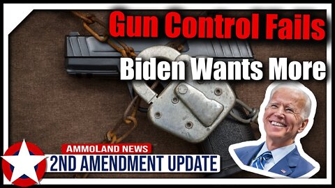 Gun Control Fails & Biden Doubles Down!?