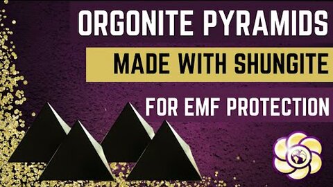 Pyramids for EMF Protection Shungite Orgone Energy