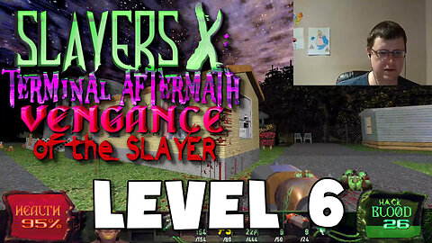 Slayers X Terminal Aftermath Vengeance of the Slayer - Level 6 FULL PLAYTHROUGH