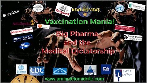 Vaxcination Mania and the Rise of a Medical Dictatorship