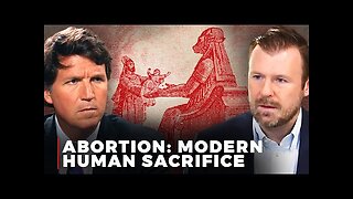 Tucker Carlson: Why the Left Wants to Bring back Human Sacrifice