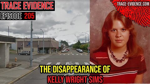 205 - The Disappearance of Kelly Wright Sims