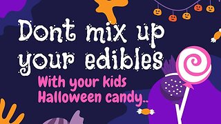 Health Alert: Protect Your Kids on Halloween from Marijuana Edibles in Candy!