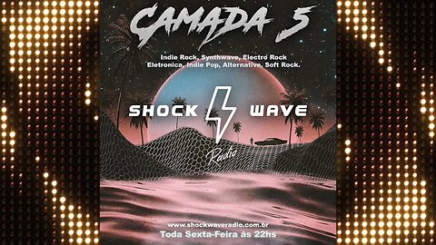 Camada 5 - Episodio #108 @ Shockwave Radio