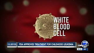 FDA approves treatment for childhood leukemia