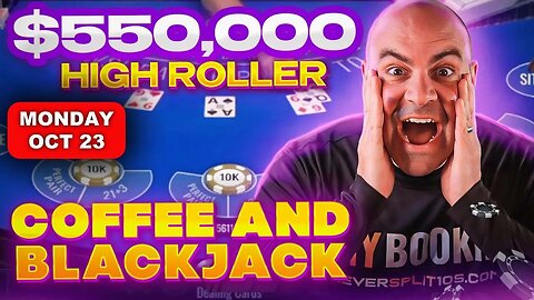 $625,000 Crazy Coffee and Blackjack Oct 23