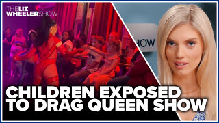 VIEWER DISCRETION ADVISED: Children exposed to drag queen show