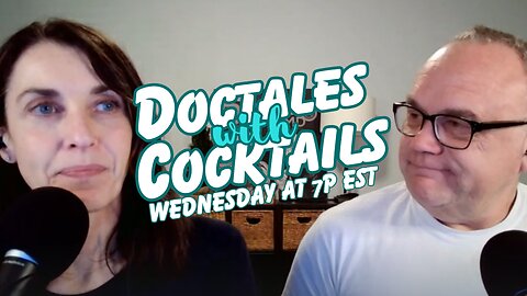 Weekly Doctales with Cocktails!