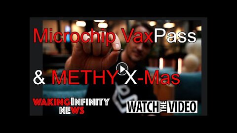 Ep 62: Microchip Vaxx Pass and a Very Methy Christmas