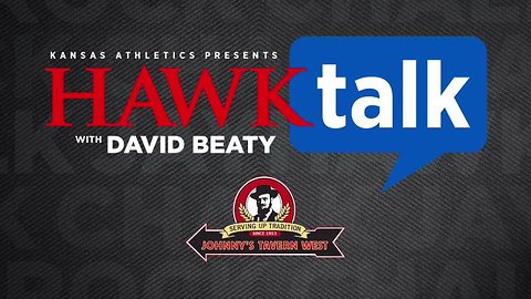 Hawk Talk with David Beaty - Week 2
