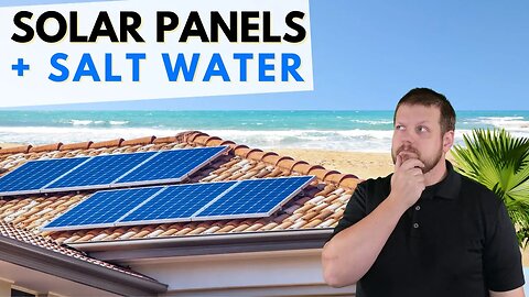 Solar Industry's Best-Kept Secret? Why Solar and Salt Water Dont Mix