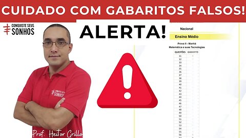 CUIDADO COM GABARITOS FALSOS! PROTEJAM O SEU SONHO! - ENCCEJA 2023