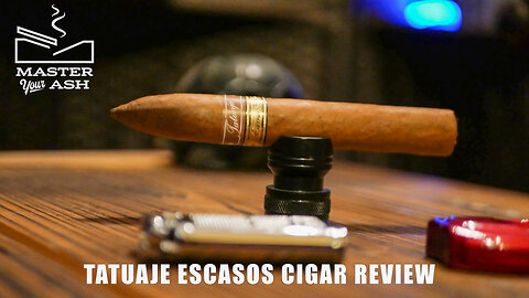 Tatuaje Escasos Cigar Review