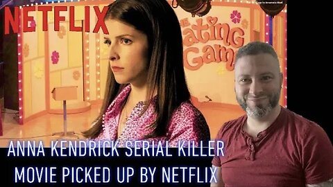 Anna Kendrick 'Dating Game' Movie Gets Bought By Netflix