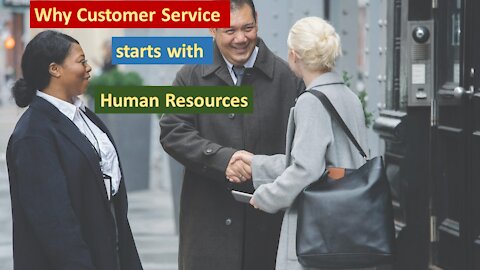 Why Customer Service starts with Human Resources