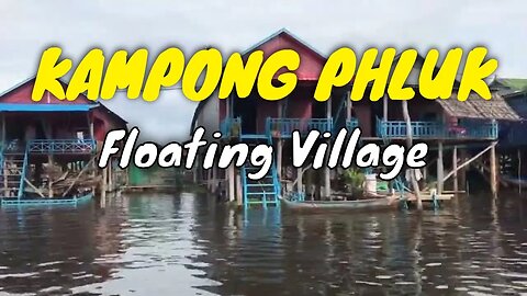 KAMPONG PHLUK - Many houses and buildings are constructed on stilts ranging from 6 m to 9 m height