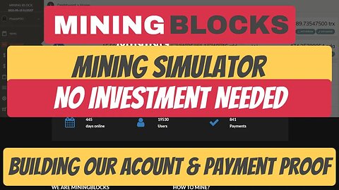 Mining Blocks , Payment Proof and Update