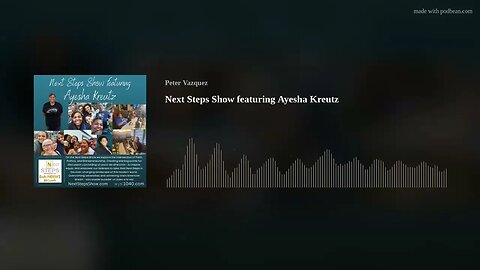 Next Steps Show featuring Ayesha Kreutz