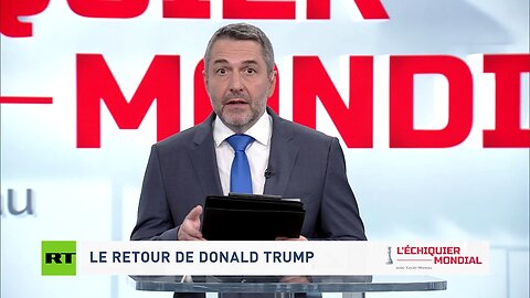 🗺 L’ÉCHIQUIER MONDIAL 🗺 LE RETOUR DE DONALD TRUMP