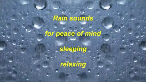 Rain sounds for sleeping and relaxing