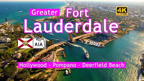 Greater Fort Lauderdale - Hollywood, Dania, Pompano, & Deerfield Beach (A1A Part 2)