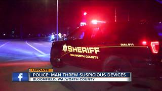 Man accused of placing "suspicious devices" in Walworth County
