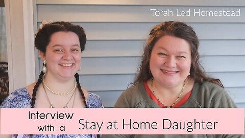 Interview with a Stay at Home Daughter