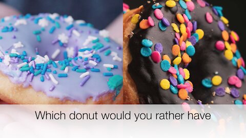 Which donut would you rather have