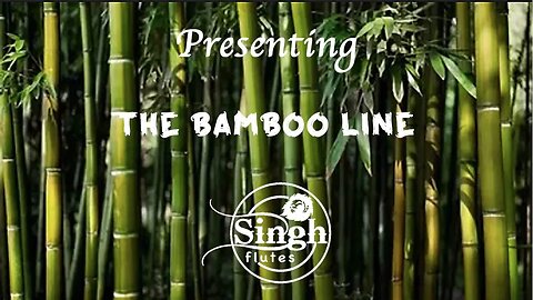 The Bamboo Line from Singh Flutes