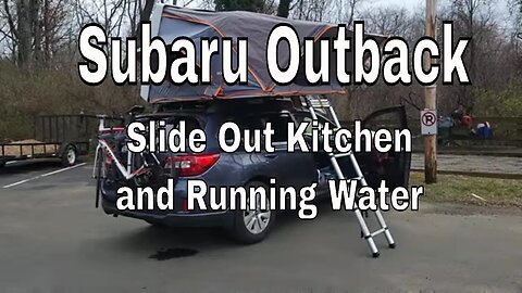 Subaru Outback/Car Camping/SUV Life/Roof Tent Mike/ Mike's Set Up has running water!