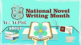 The TRUTH about NANOWRIMO