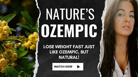 Nature’s Ozempic - Lose Weight Fast