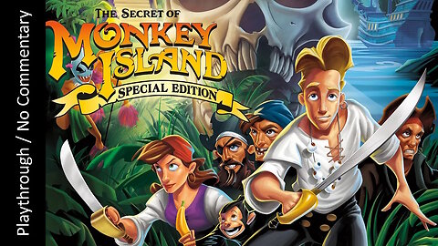 The Secret of Monkey Island: Special Edition FULL GAME playthrough