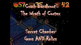 Crash Bandicoot: The Wrath of Cortex (Secret Hub Gems AND Relics)