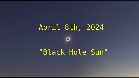 Do You Wonder If the April 8th "Black Hole Sun" Has a NWO Meaning To It?