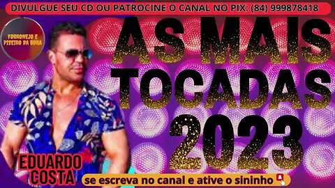 EDUARDO COSTA 2023 AS MAIS TOCADAS DO SERTANEJO UNIVERSITÁRIO 2023