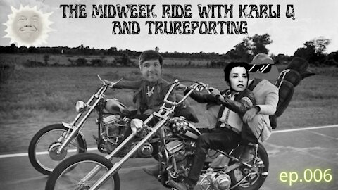 TRUreporting Presents: The Midweek Ride with Karli. Q ep.006