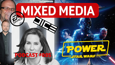 POWER: A Star Wars Story (Kathleen Kennedy, Rian Johnson, EA DICE, Kevin Kiner) | MIXED MEDIA #005