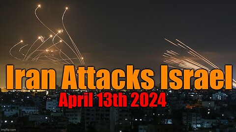 When Iran Attacked Israel In April 2024