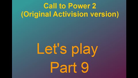 Lets play Call to power 2 Part 9-4