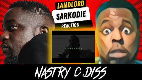 NASTY C GOTTA RESPOND ASAP!!!!! Sarkodie - Landlord (Lyrics Video)