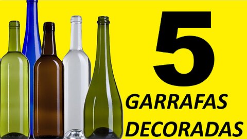 DIY - 5 IDEIAS CRIATIVAS DE DECORAÇÃO DE GARRAFAS DE VIDRO @lucibuzo