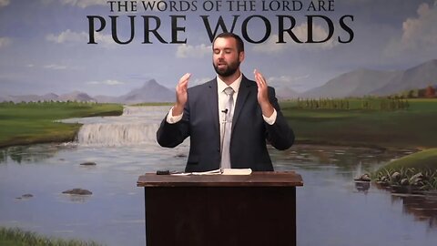 Original Sin Obliterated - Bro. Clay Damron | Pure Words Baptist Church