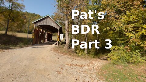 Pat's BDR Part 3 (Or at least my version of one. All inside Ohio)