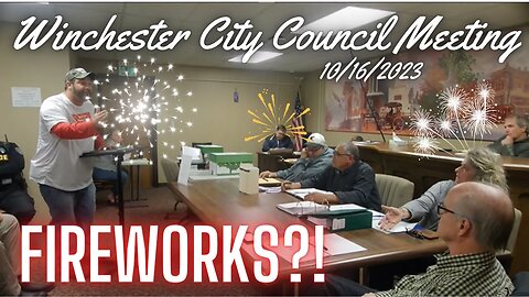 Winchester City Council Meeting 10/16/2023 Fireworks?!