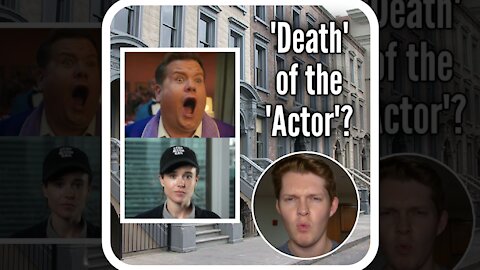 The 'Death' Of The 'Actor'?
